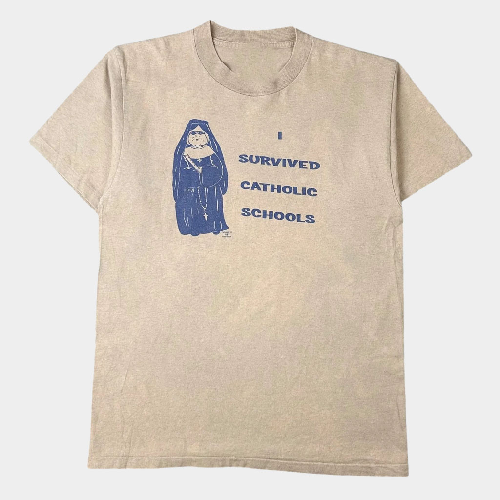 Jerks Merch Late 90S I Survived Catholic Schools T-Shirt Birthday Gift For Husband