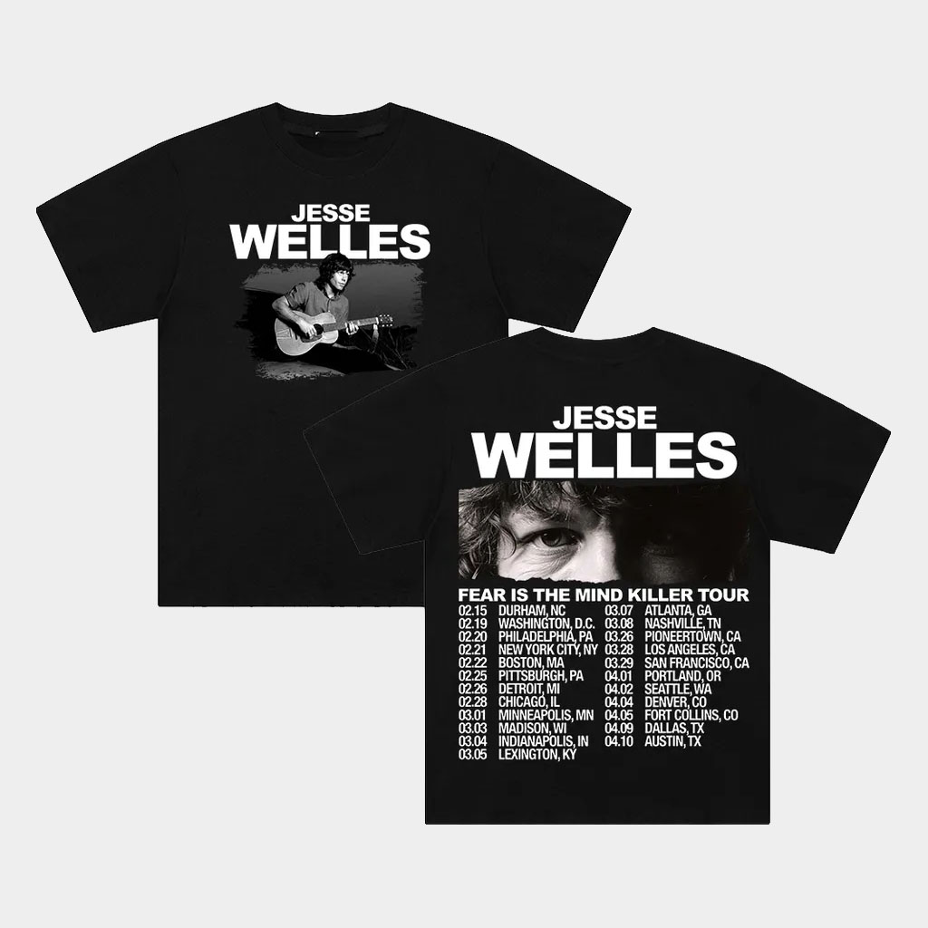 Jesse Welles Merch Fear Is The Mind Killer Tour 2025 T-Shirt Best Gifts For Music Lovers