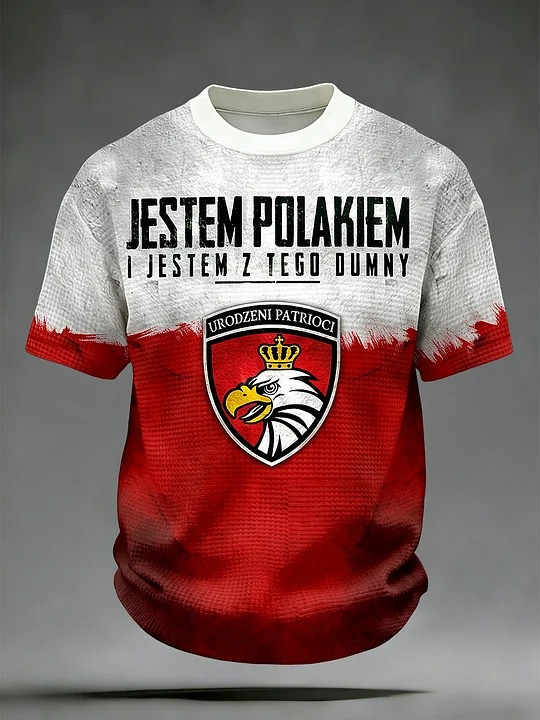 Jestem Polakiem I Am Polish And Proud T-Shirt Urodzeni Patrioci Heritage Fan Gear Gift For Polish Men