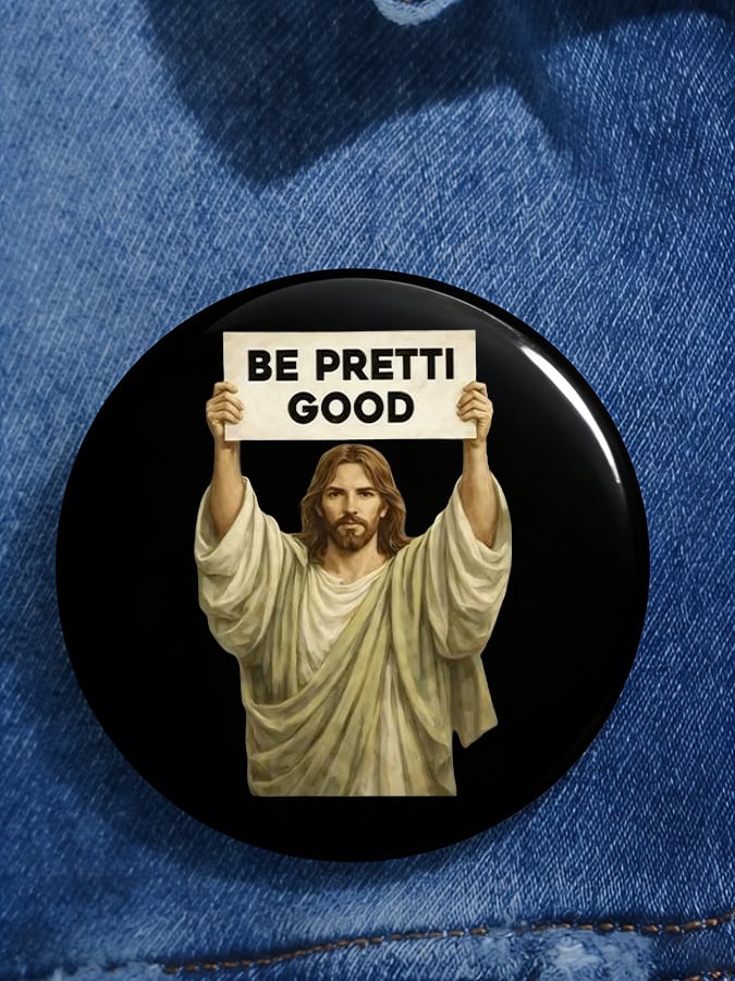 Jesus Be Pretti Good Pin Button Minnesota Strong Button Resist Merch FDT Gifts Jesus Be Pretti Good Pin Button Minnesota Strong Button Resist Merch FDT Gifts