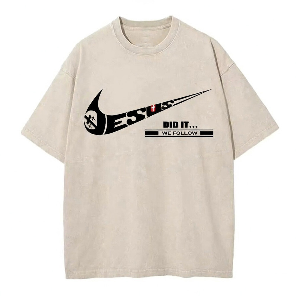 Jesus Did It We Follow Christian Graphic T-Shirt Faith Swoosh Design Best Gift For Believers