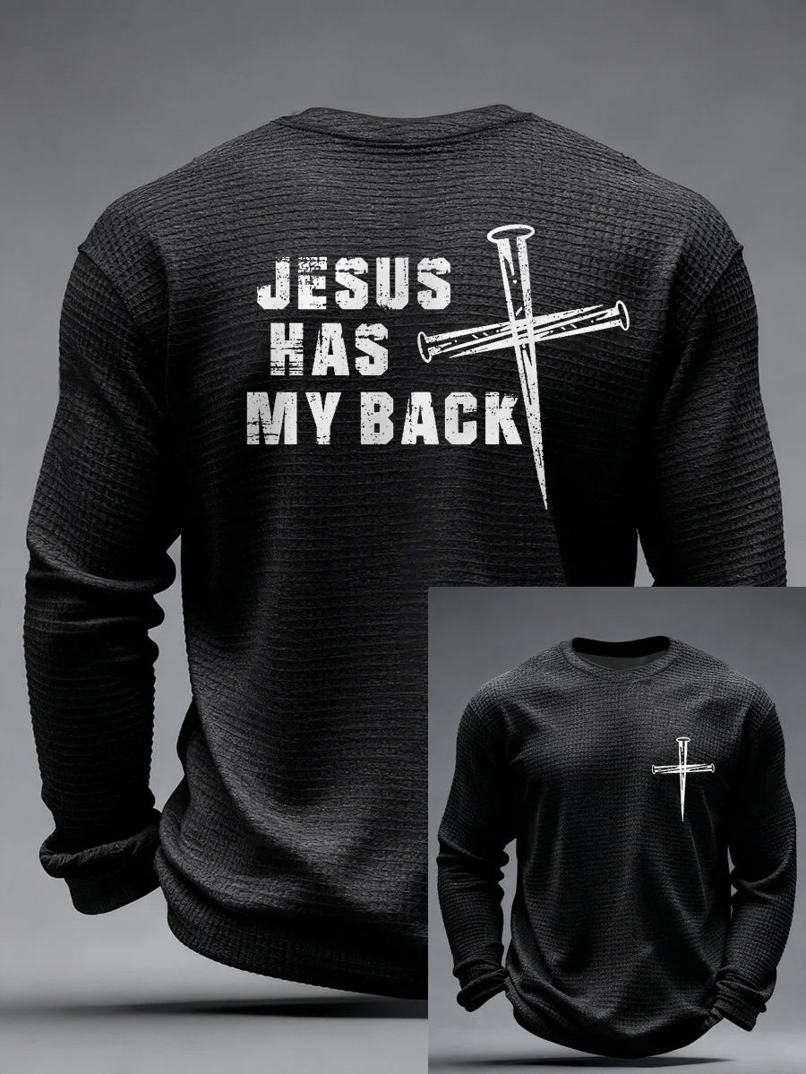 Jesus Has My Back Nail Cross Long Sleeve Shirt Men Christian Apparel Best Gift For Dad