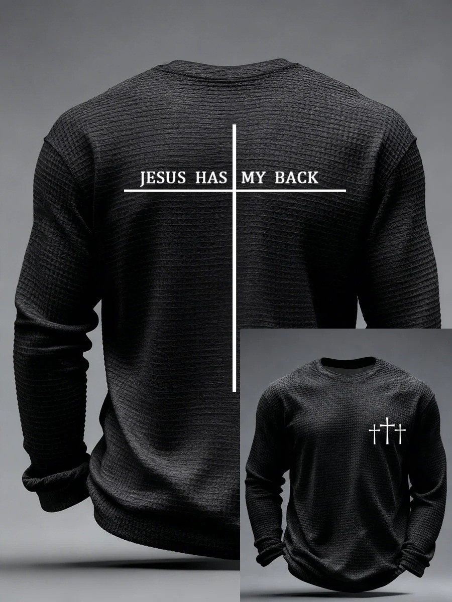 Jesus Has My Back Three Crosses Sweatshirt Men Christian Faith Apparel Best Gift Ideas