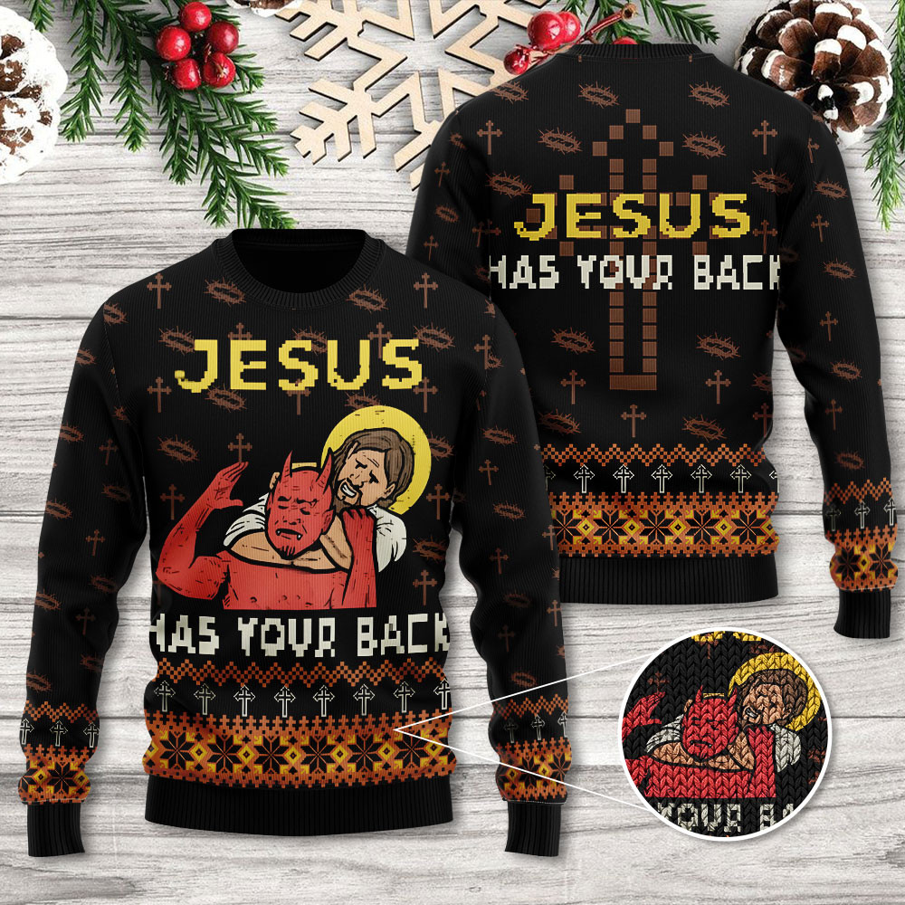 Jesus Has Your Back Ugly Christmas Sweater Funny Jesus Sweater Best Christmas Gifts 2025