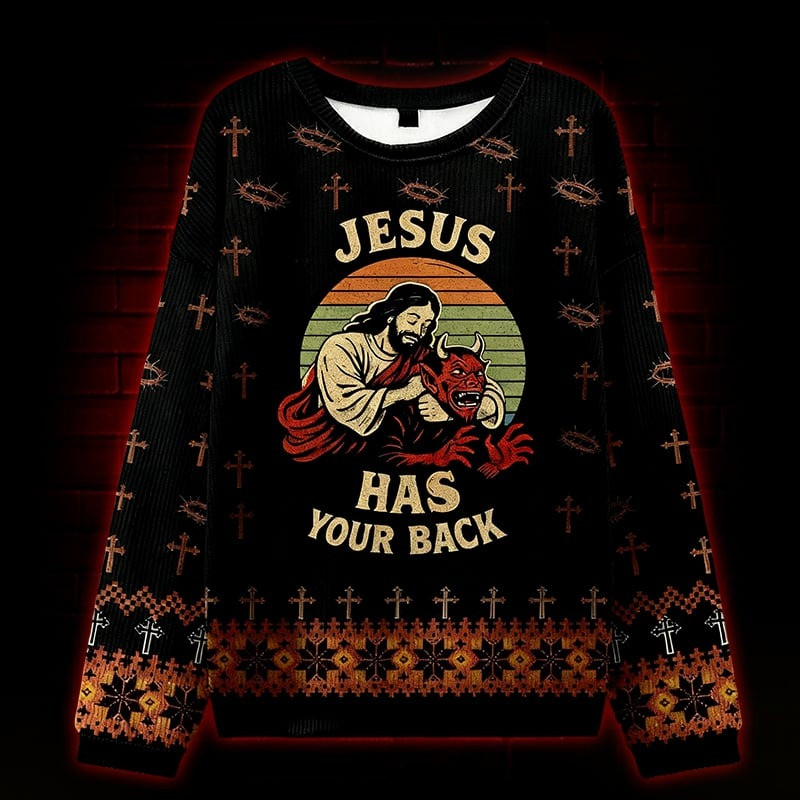 Jesus Has Your Back Ugly Christmas Sweater Funny Jesus Xmas Sweaters Gifts For Christians