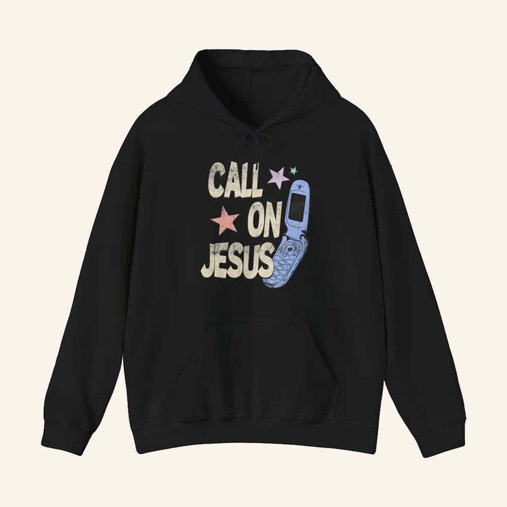 Jesus In The Street Merch Call On Jesus Vintage Hoodie Best Gifts For Daughter
