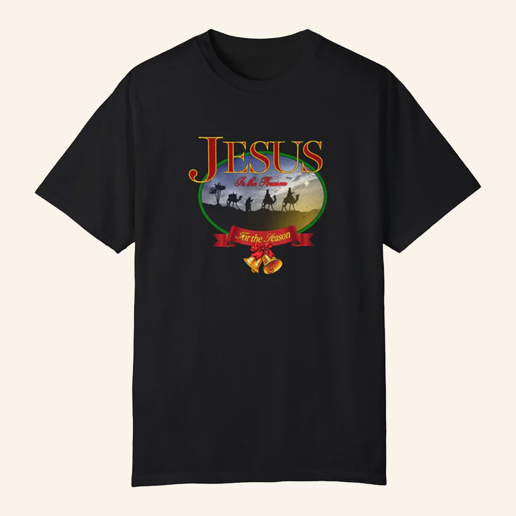 Jesus In The Street Merch Jesus Christmas Shirt Black Xmas Gifts For Christian Jesus In The Street Merch Jesus Christmas Shirt Black Xmas Gifts For Christian