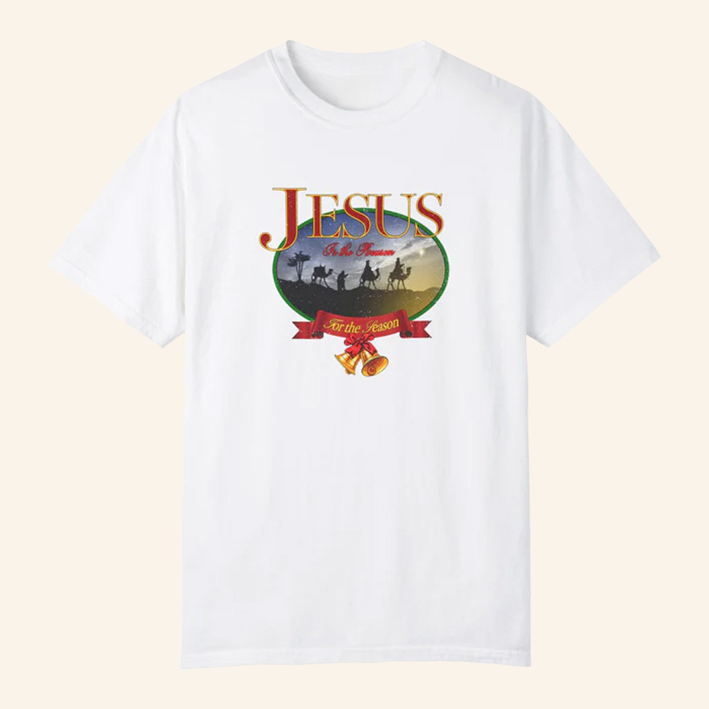 Jesus In The Street Merch Jesus Christmas Shirt Christmas Gifts For Christian Jesus In The Street Merch Jesus Christmas Shirt Christmas Gifts For Christian