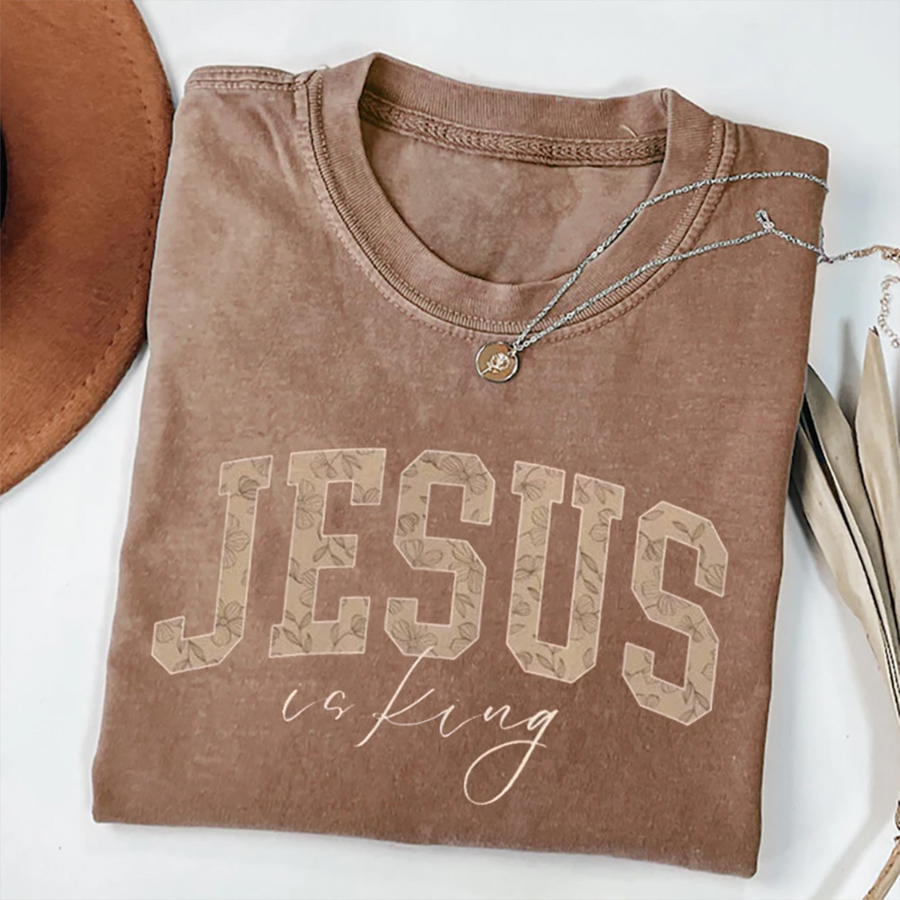 Jesus Is King T-Shirt In God We Trust Christian Clothes Present For Her