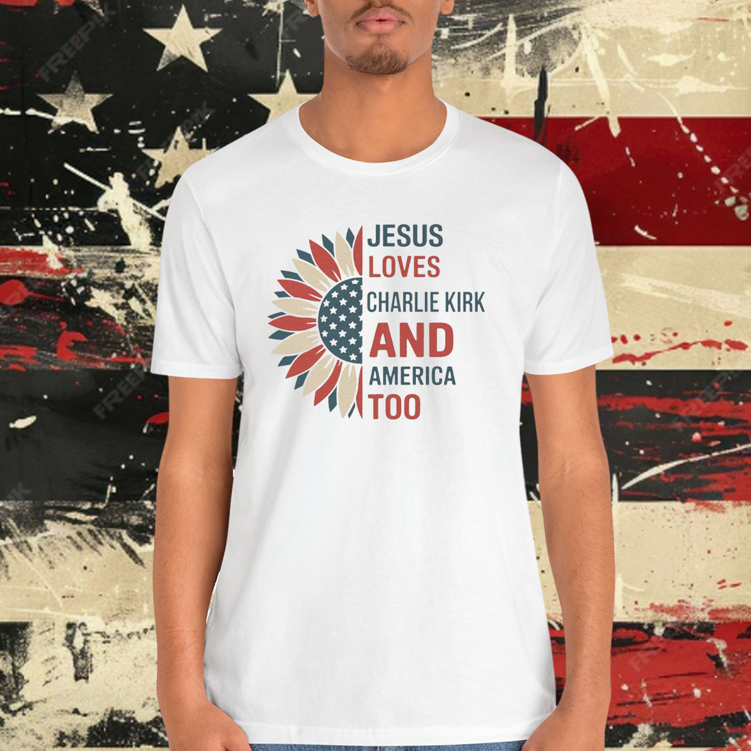 Jesus loves Charlie Kirk And America Too T-Shirt