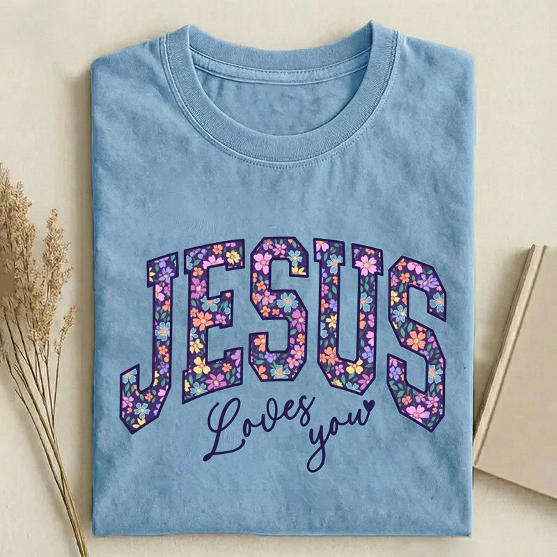 Jesus Loves You Floral Graphic T-Shirt Christian Faith Shirt Aesthetic Gift For Women Girls