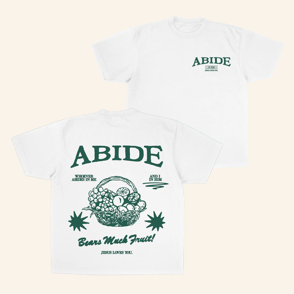 Jesus Loves You Merch Abide White T-Shirt Faith Gifts For Girlfriend Jesus Loves You Merch Abide White T-Shirt Faith Gifts For Girlfriend