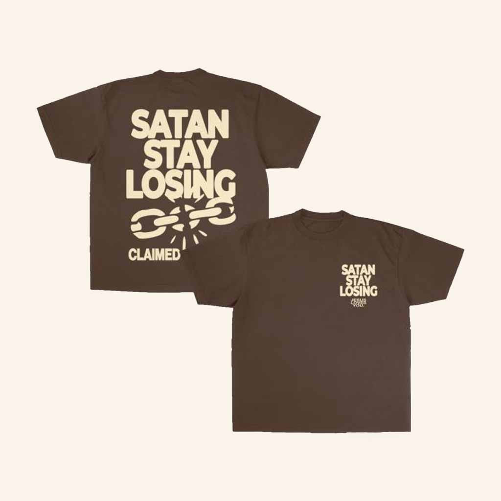 Jesus Loves You Merch Satan Stay Losing Shirt Gifts For Besties Jesus Loves You Merch Satan Stay Losing Shirt Gifts For Besties