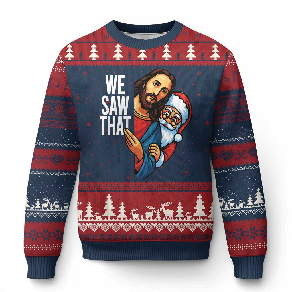 Jesus Santa We Saw That Ugly Christmas Sweater Funny Jesus Xmas Sweaters Gift For Family