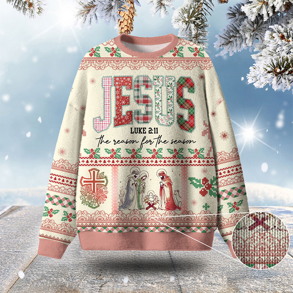 Jesus The Reason For Season Ugly Christmas Sweater Holiday Apparel Christian Christmas Gifts