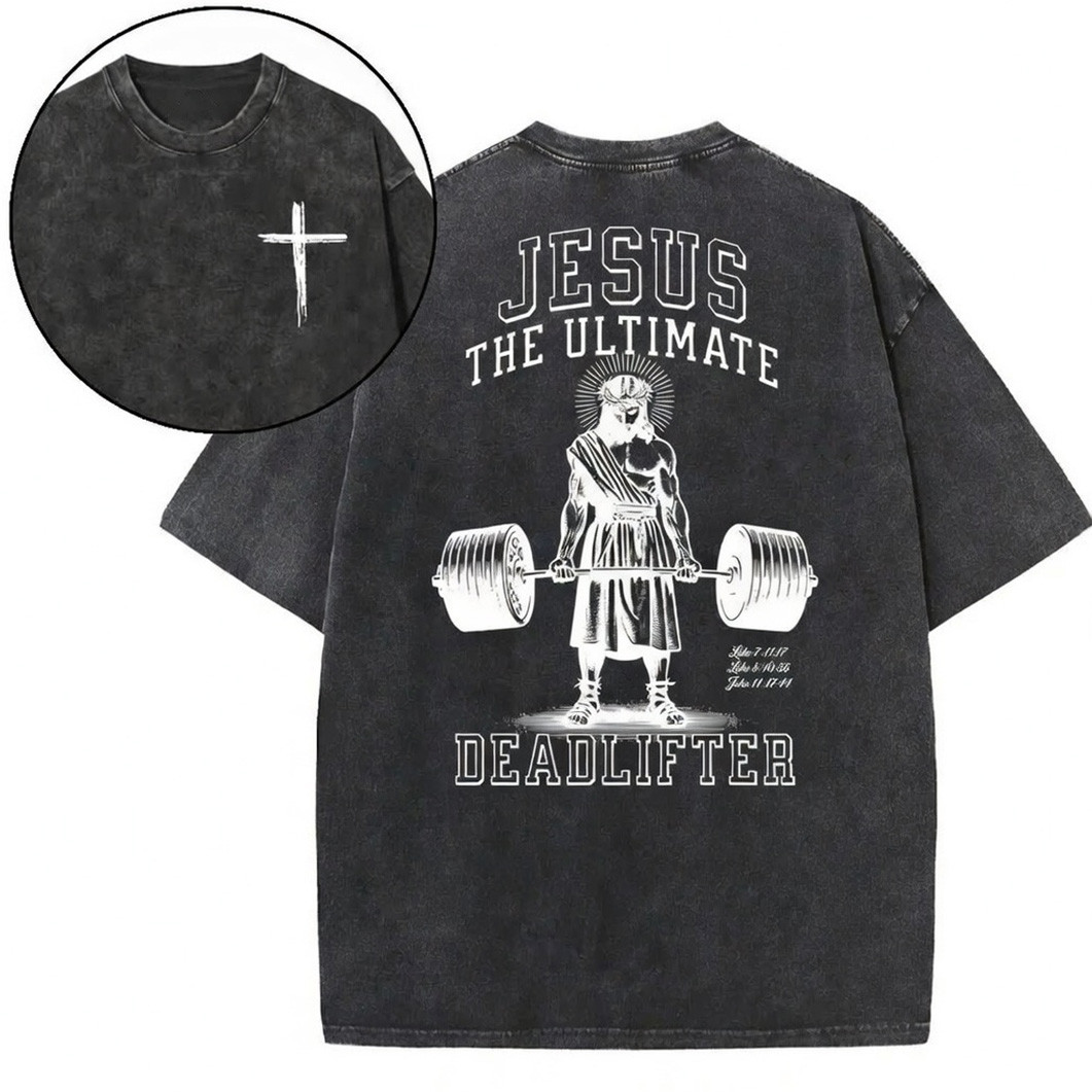 Jesus The Ultimate Deadlifter Christian Dark Graphic T-Shirt Gym Faith Best Gift For Men