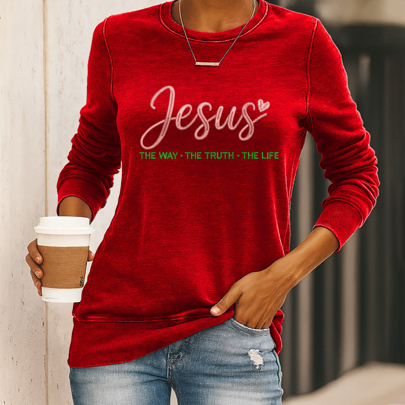 Jesus The Way The Truth The Life Sweatshirt American Patriot Apparel Unique Gift For Patriots