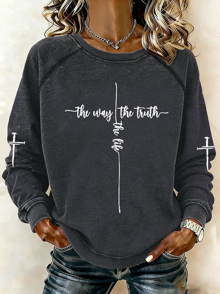 Jesus The Way The Truth The Life Sweatshirt Christian Faith Pullover Gift For Her