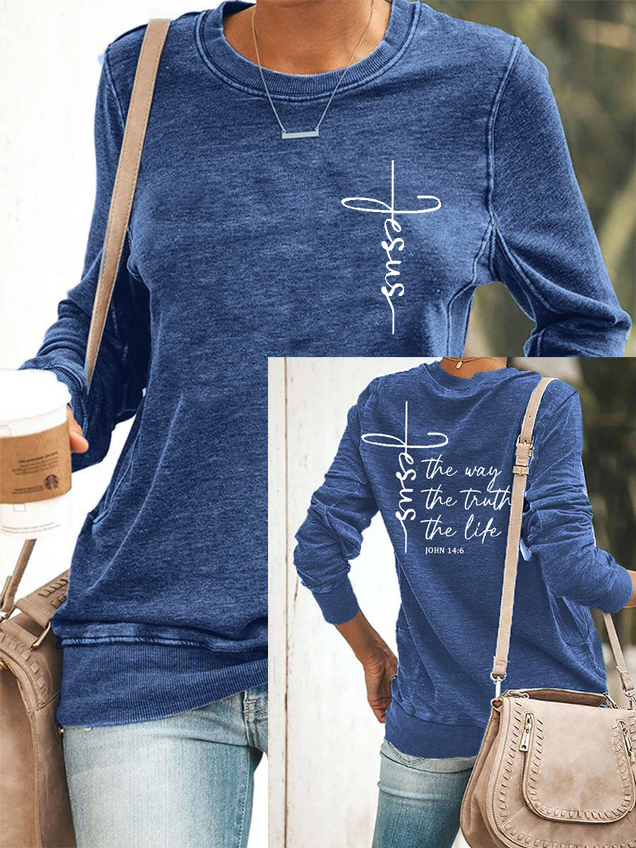 Jesus The Way The Truth The Life Sweatshirt Christian Tee Gift For Women