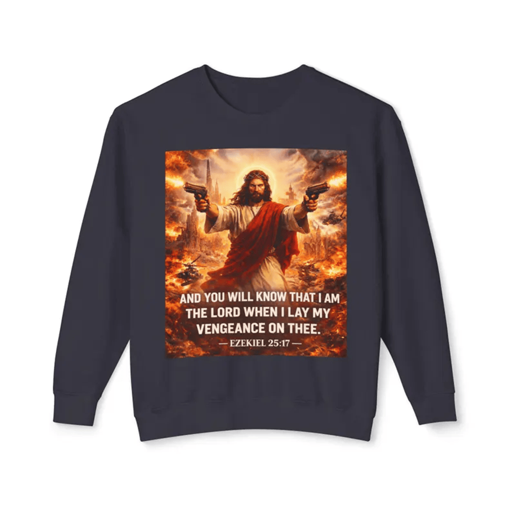 Jesus With Dual Guns Ezekiel 25 17 Sweatshirt Fake Bible Verse Apparel Funny Gift For Christians