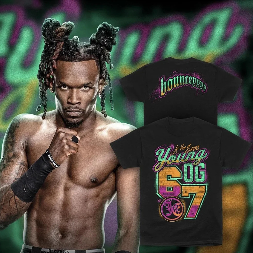 Jevon Evans Young OG 6 7 Shirt Jevon Evans Merch Best Gifts For WWE Fans