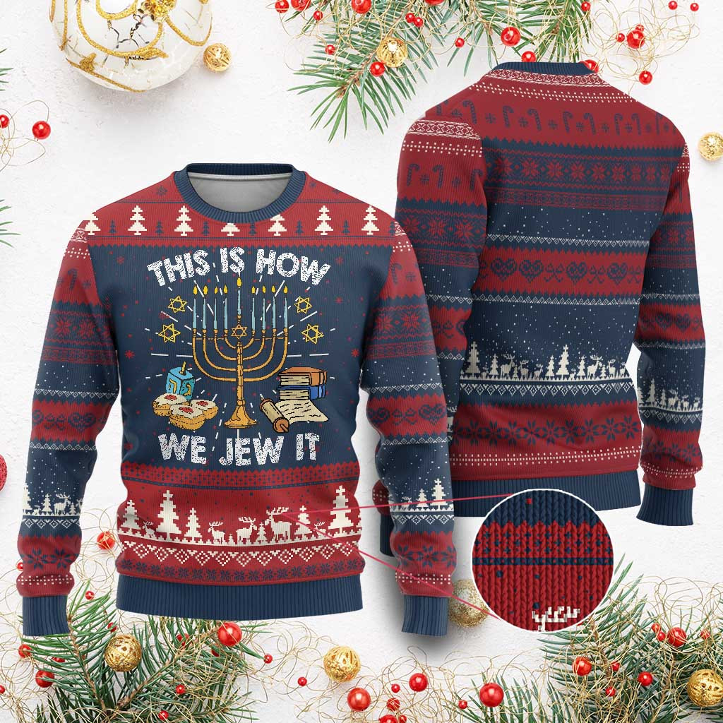 Jewish Hanukkah This Is How We Jew It Ugly Christmas Sweater Xmas Gift Ideas For Family