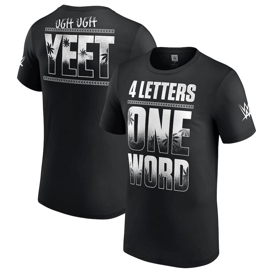 Jey Uso Four Letters One Word T-Shirt Ugh Ugh Yeet Tee Shirts For Men