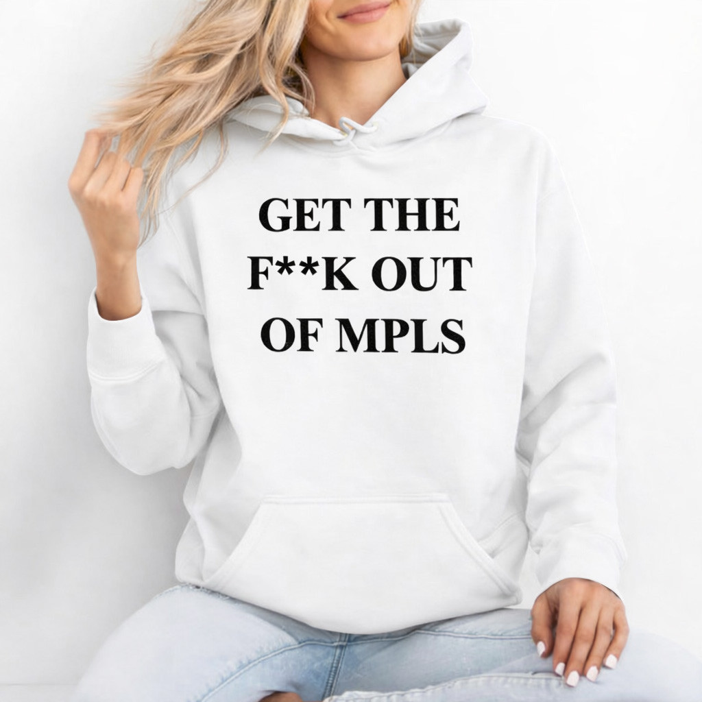 Jimmy Kimmel Get The Fck Out Of MPLS Hoodie Abolish ICE Merch Get The Fck Out Of MPLS Apparel Jimmy Kimmel Get The Fck Out Of MPLS Hoodie Abolish ICE Merch Get The Fck Out Of MPLS Apparel