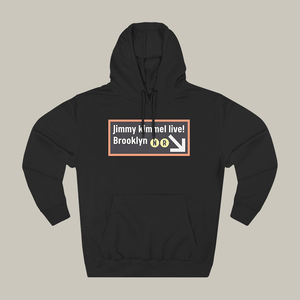 Jimmy Kimmel Live Brooklyn Hoodie Jimmy Kimmel Brooklyn Apparel Fan Merch