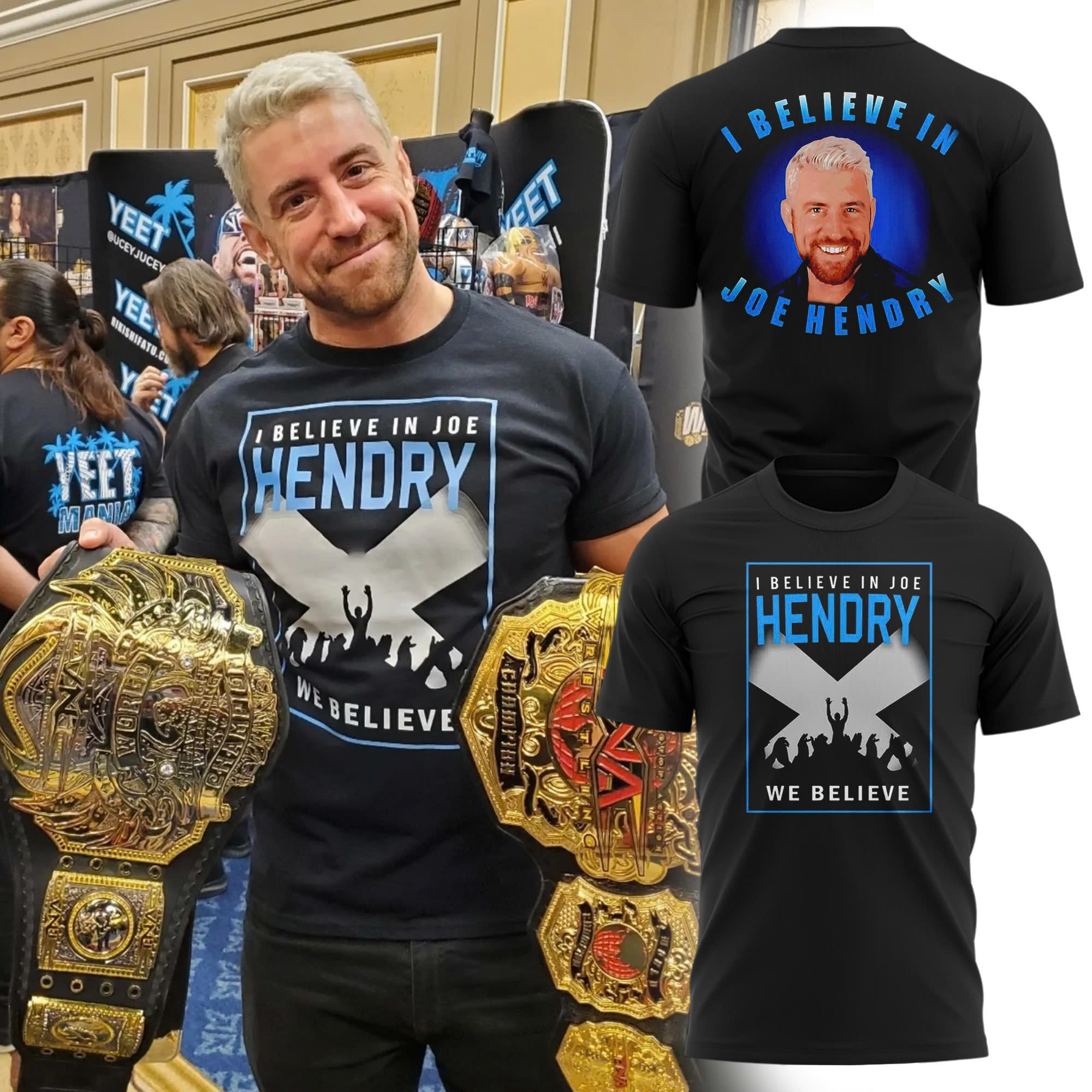 Joe Hendry Merch T-Shirt I Believe in Joe Hendry We Believe Wrestlemania 41 Merch Gifts