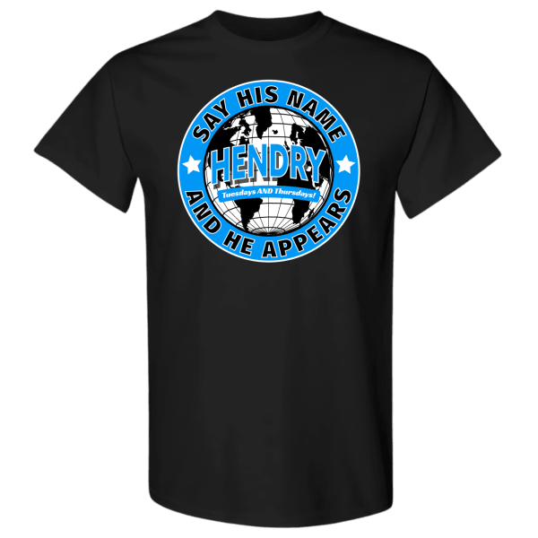 Joe Hendry Merch T-Shirt Tuesdays And Thursdays Say His Name And He Appears