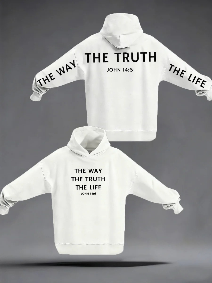 John 14 6 The Way Truth Life Oversized Hoodie Men Christian Apparel Streetwear Gift Ideas