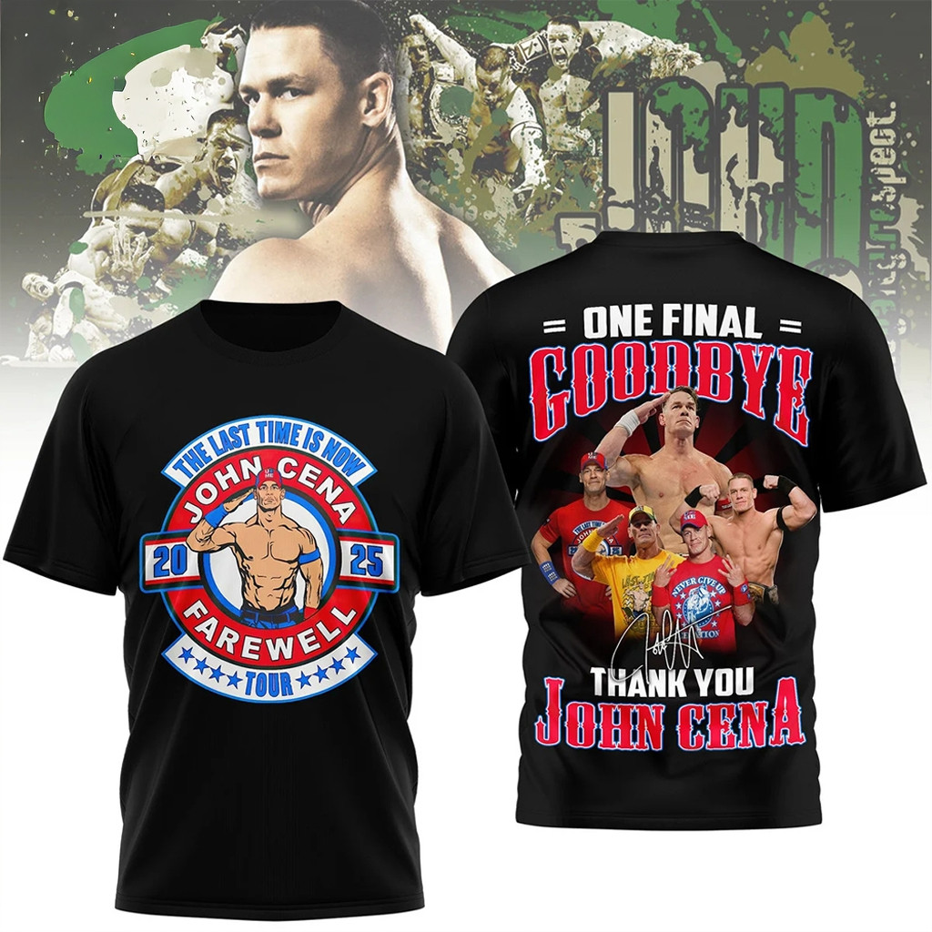 John Cena Farewell Tour 2025 Shirt One Final Goodbye Shirt Wrestling Fan Tribute Gifts