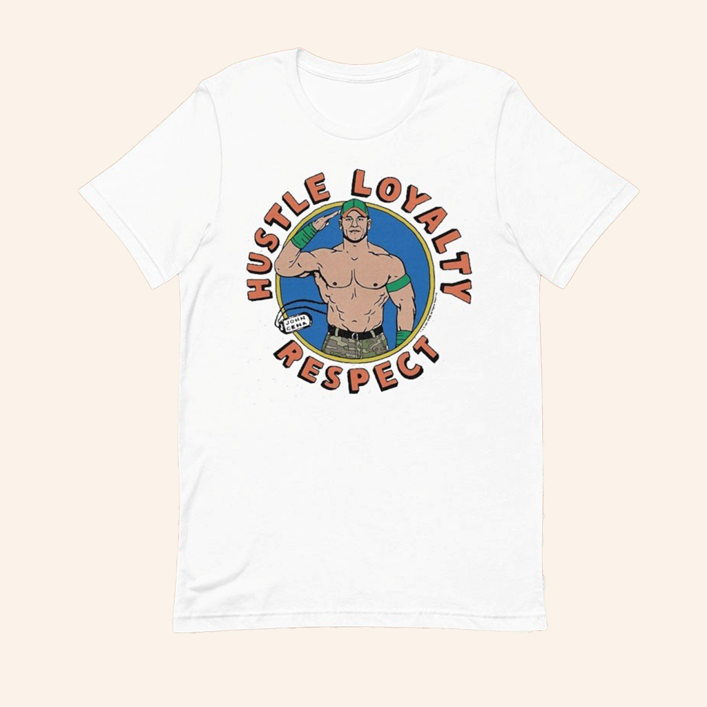 John Cena Hustle Loyalty Respect T-Shirt Best Gifts For WWE Wrestling Fans