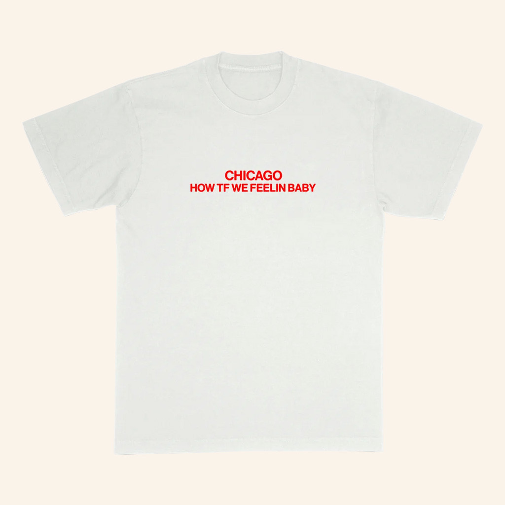 John Summit Merch Chicago How TF We Feelin Baby T-Shirt Best Gifts For Boyfriend John Summit Merch Chicago How TF We Feelin Baby T-Shirt Best Gifts For Boyfriend