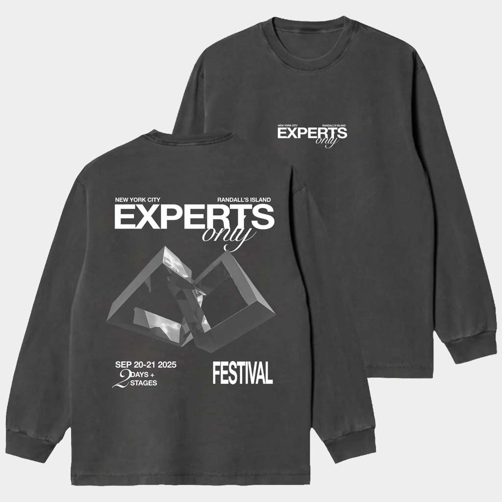 John Summit Merch Experts Only Long Sleeve T-Shirt Best Gift For DJ Fans