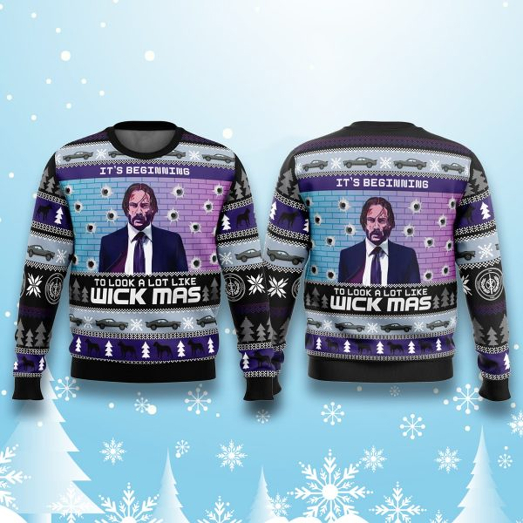 John Wick It's Beginning To Look A Lot Like Wick Mas Ugly Sweater Xmas Gifts For Him John Wick It's Beginning To Look A Lot Like Wick Mas Ugly Sweater Xmas Gifts For Him