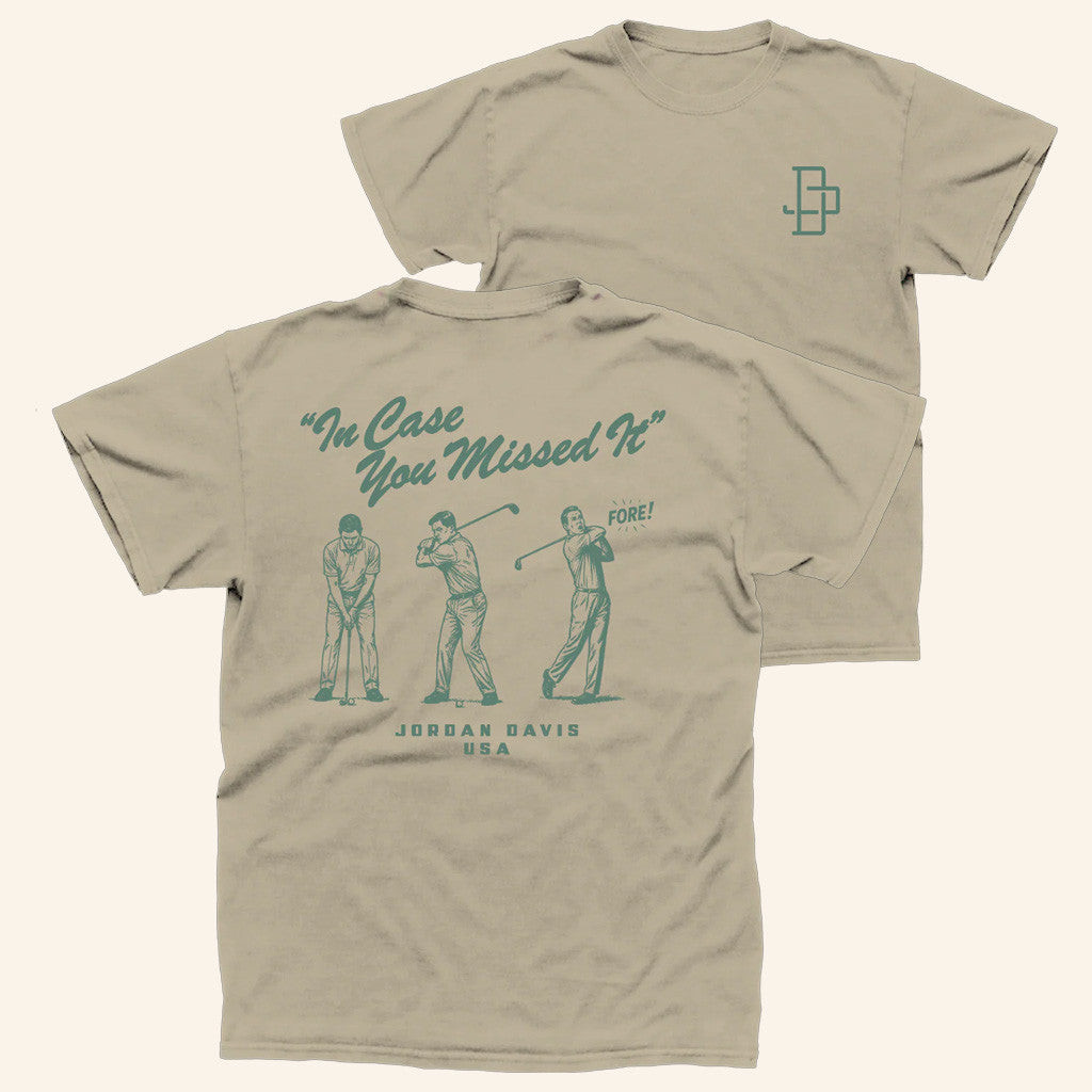 Jordan Davis Official Merch In Case You Missed It Golf T-Shirt Gifts For Dad Jordan Davis Official Merch In Case You Missed It Golf T-Shirt Gifts For Dad