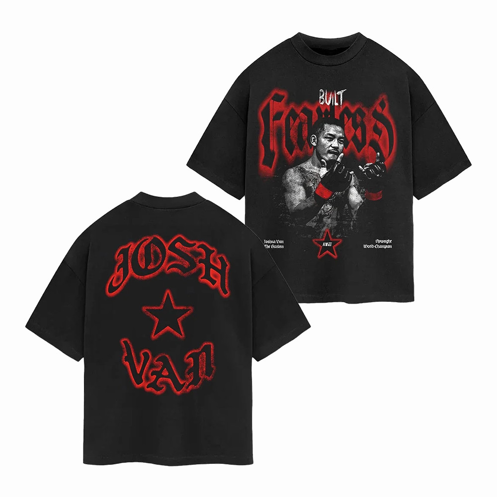Joshua Van Built Fearless T-Shirt Joshua Van Merch Gift For MMA Fans