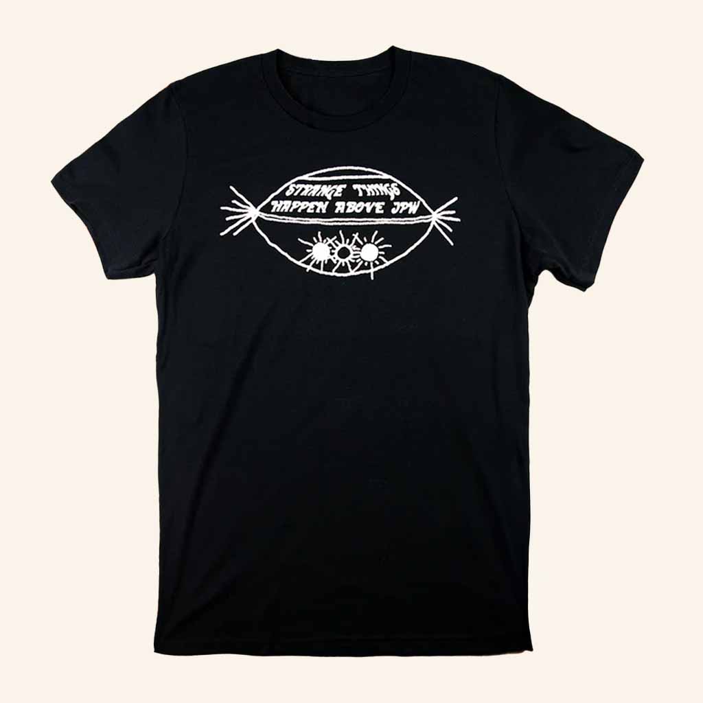 JPW Merch Strange Things Happen Above T-Shirt Christmas Gifts For Him JPW Merch Strange Things Happen Above T-Shirt Christmas Gifts For Him