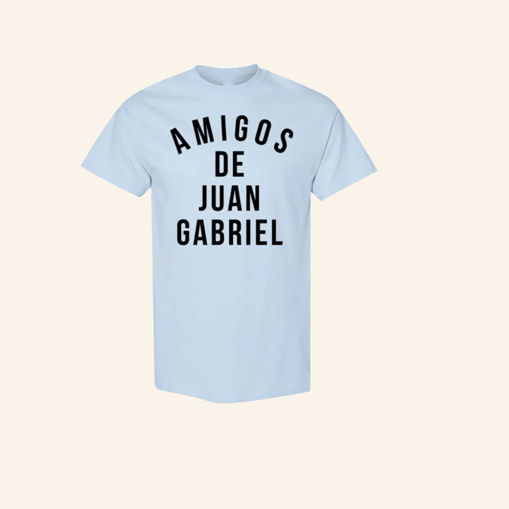 Juan Gabriel Merch Amigos De Juan Gabriel T-Shirt Best Gifts For Husband