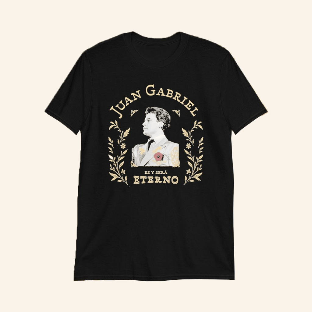Juan Gabriel Merch Juan Gabriel El Y Sera Eterno T-Shirt Gifts For Dudes