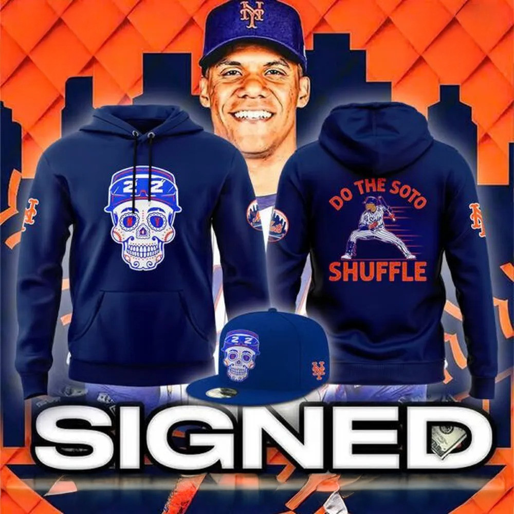Juan Soto New York Mets Do The Soto Shuffle Hoodie Best Gifts For Baseball Fans