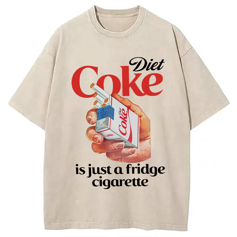 Just A Fridge Cigarette Coke Washed T-Shirt Unique Aesthetic Fashion Tee Gifts For Besties