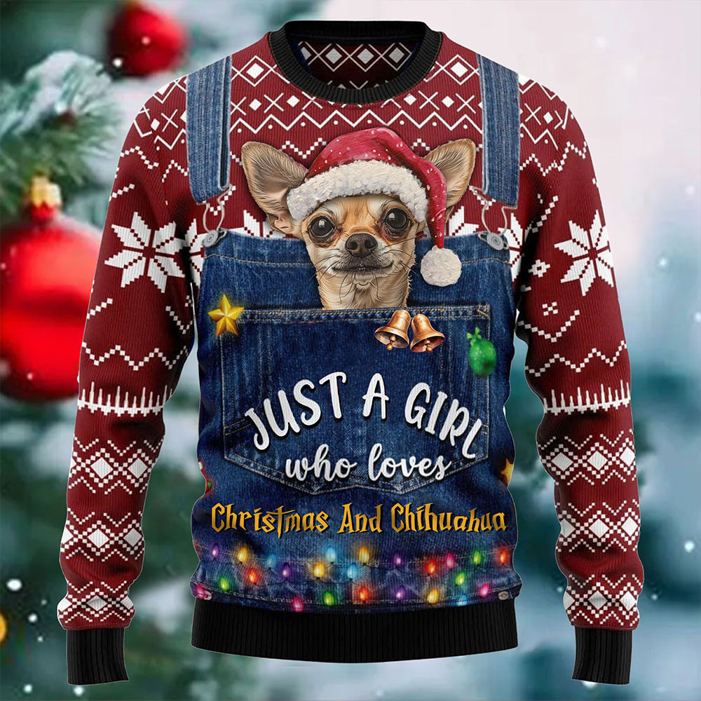 Just a Girl Who Loves Christmas And Chihuahua Ugly Christmas Sweater Dog Lover Cute Sweater