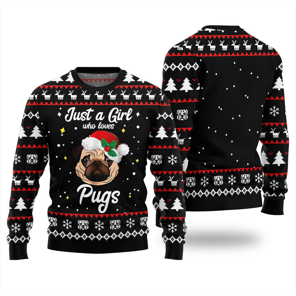 Just A Girl Who Loves Pugs Christmas Ugly Sweater Exclusive Holiday Sweater Merch for Gift Giving