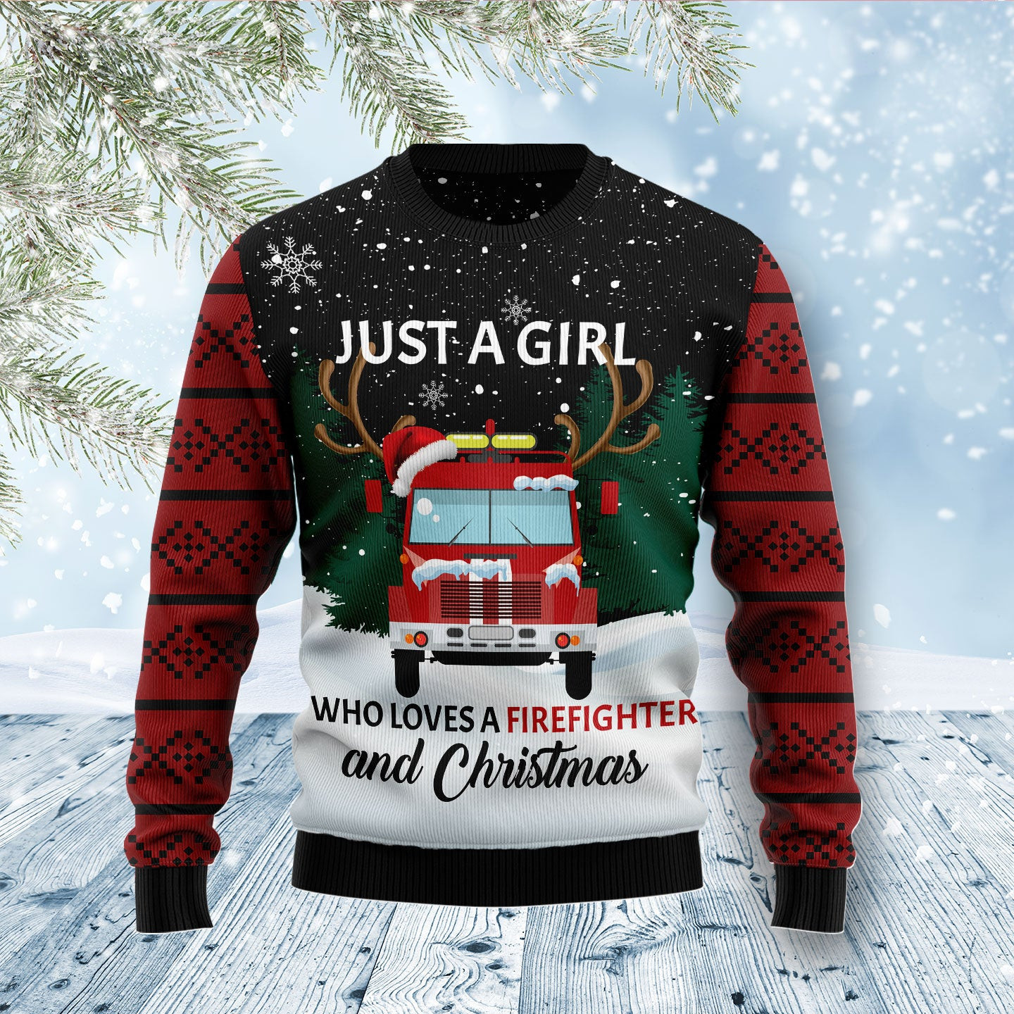 Just Girl Who Loves Firefighter And Christmas Ugly Christmas Sweater