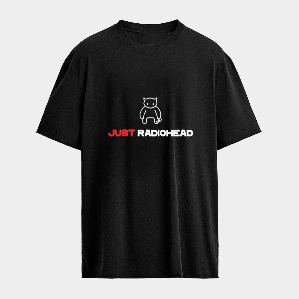 Just Radiohead T-shirt Birthday Ideas For Husband