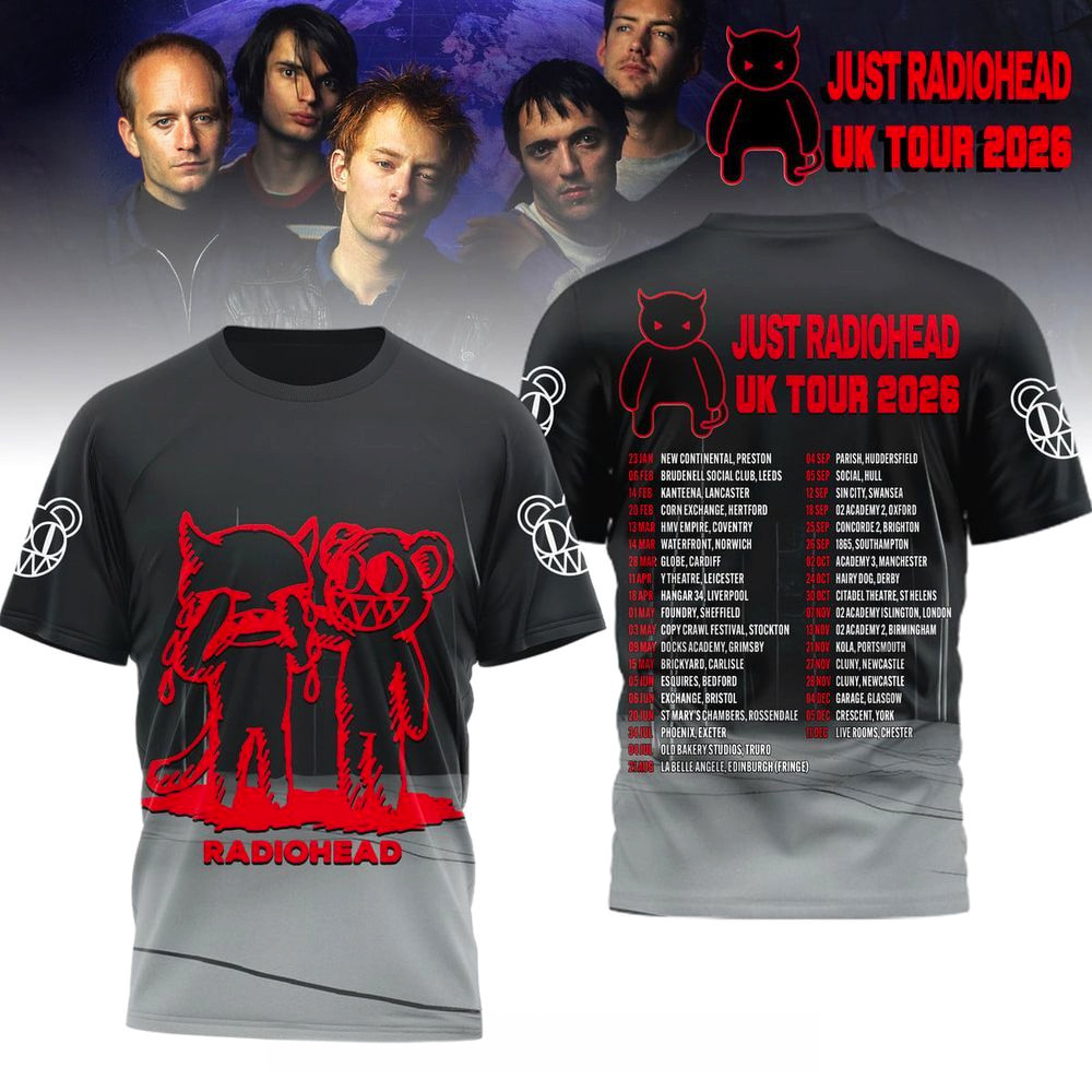 Just Radiohead UK Tour 2026 T-Shirt Radiohead Merch Presents For Music Lovers