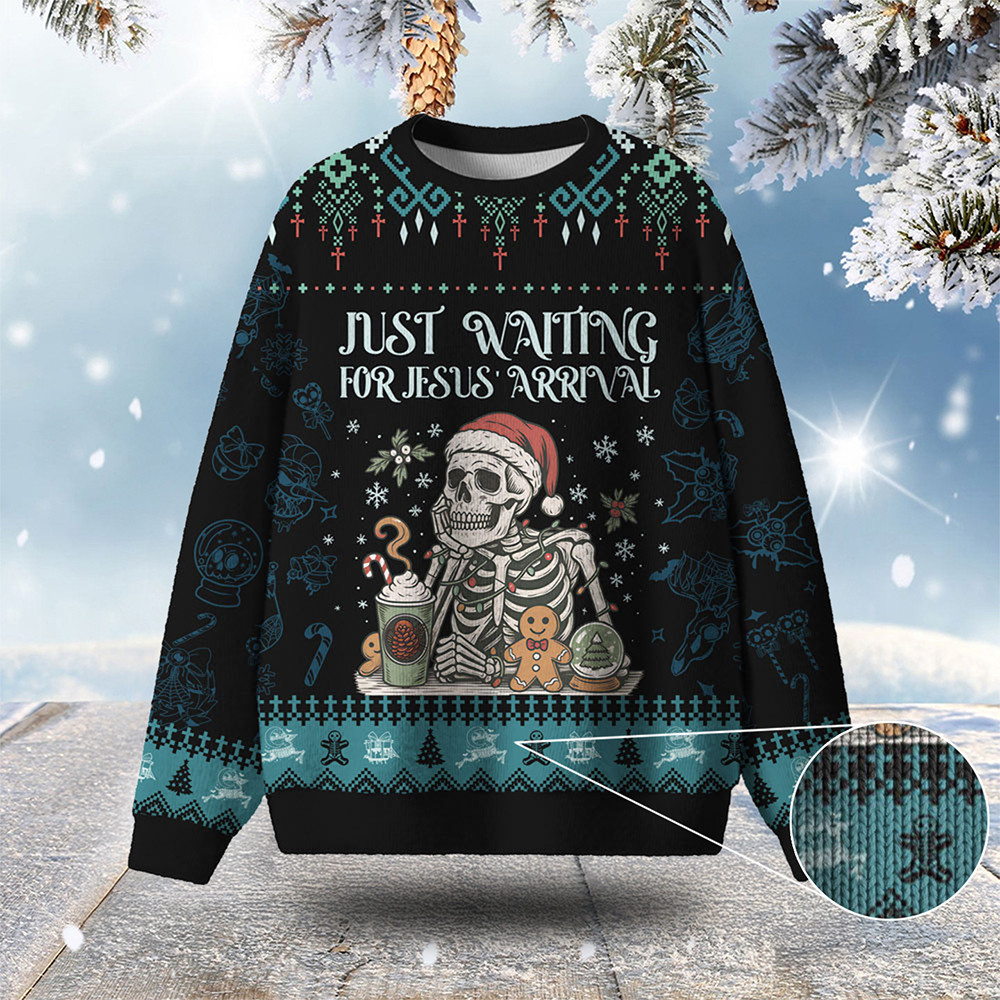 Just Waiting For Jesus Arrival Ugly Christmas Sweater Winter Clothing Crazy Xmas Sweaters
